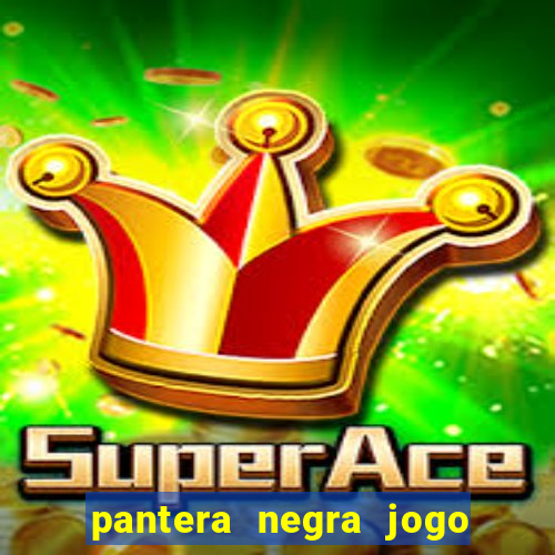 pantera negra jogo do bicho